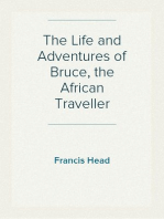 The Life and Adventures of Bruce, the African Traveller