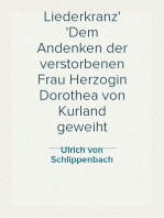 Liederkranz
Dem Andenken der verstorbenen Frau Herzogin Dorothea von Kurland geweiht