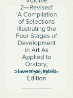 Evolution of Expression, Volume 2—Revised
A Compilation of Selections Illustrating the Four Stages of Development in Art As Applied to Oratory; Twenty-Eighth Edition