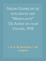 Nieuw-Guinee en de exploratie der "Meervlakte"
De Aarde en haar Volken, 1918