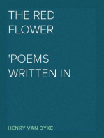 The Red Flower
Poems Written in War Time