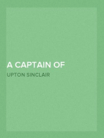 A Captain of Industry: Being the Story of a Civilized Man