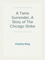 A Tame Surrender, A Story of The Chicago Strike