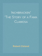 Inchbracken
The Story of a Fama Clamosa