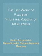 The Life-Work of Flaubert
From the Russian of Merejowski
