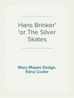 Hans Brinker
or The Silver Skates