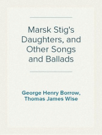 Marsk Stig's Daughters, and Other Songs and Ballads