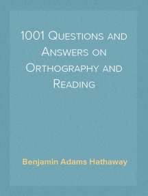 1001 Questions and Answers on Orthography and Reading by Benjamin Adams ...
