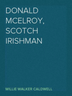 Donald McElroy, Scotch Irishman