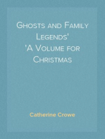 Ghosts and Family Legends
A Volume for Christmas