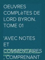 Oeuvres complètes de lord Byron. Tome 01
avec notes et commentaires, comprenant ses mémoires publiés par Thomas Moore