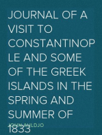 Journal of a Visit to Constantinople and Some of the Greek Islands in the Spring and Summer of 1833