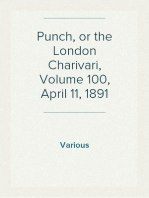 Punch, or the London Charivari, Volume 100, April 11, 1891