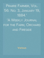 Prairie Farmer, Vol. 56: No. 3, January 19, 1884.
A Weekly Journal for the Farm, Orchard and Fireside