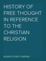 History of Free Thought in Reference to The Christian Religion