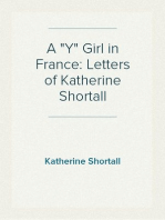 A "Y" Girl in France: Letters of Katherine Shortall