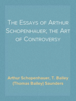 The Essays of Arthur Schopenhauer; the Art of Controversy