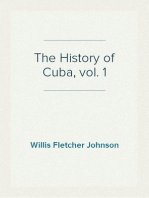 The History of Cuba, vol. 1