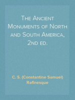 The Ancient Monuments of North and South America, 2nd ed.