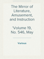 The Mirror of Literature, Amusement, and Instruction
Volume 19, No. 546, May 12, 1832