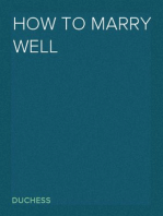 How to Marry Well