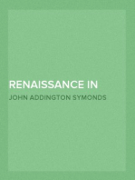 Renaissance in Italy, Volume 4
Italian Literature, Part 1