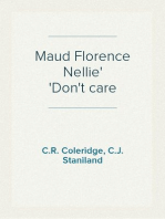 Maud Florence Nellie
Don't care