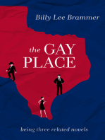The Gay Place: Being Three Related Novels