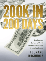 200K in 200 Days: Developing a Culture of Profit and Professionalism in your Dealership