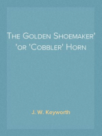 The Golden Shoemaker
or 'Cobbler' Horn