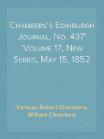 Chambers's Edinburgh Journal, No. 437
Volume 17, New Series, May 15, 1852