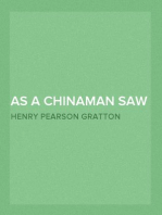 As A Chinaman Saw Us
Passages from his Letters to a Friend at Home