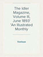The Idler Magazine, Volume III, June 1893
An Illustrated Monthly