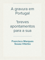 A gravura em Portugal
breves apontamentos para a sua história