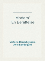 Modern
En Berättelse