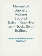 Manual of Surgery Volume Second: Extremities—Head—Neck. Sixth Edition.