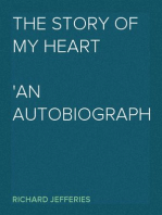 The Story of My Heart
An Autobiography