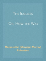 The Inglises
Or, How the Way Opened