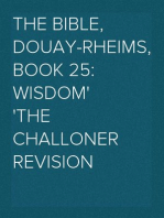 The Bible, Douay-Rheims, Book 25: Wisdom
The Challoner Revision
