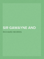 Sir Gawayne and the Green Knight
An Alliterative Romance-Poem (c. 1360 A.D.)