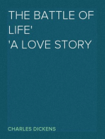 The Battle of Life A Love Story