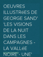 Oeuvres illustrées de George Sand
Les visions de la nuit dans les campagnes - La vallée noire - Une
visite aux catacombes