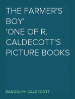 The Farmer's Boy
One of R. Caldecott's picture books