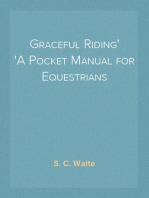Graceful Riding
A Pocket Manual for Equestrians
