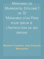 Mémoires de Marmontel (Volume 1 of 3)
Mémoires d'un Père pour servir à  l'Instruction de ses enfans