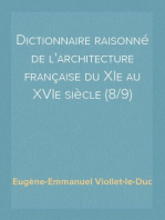 Dictionnaire raisonné de l'architecture française du XIe au XVIe siècle (8/9)