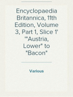 Encyclopaedia Britannica, 11th Edition, Volume 3, Part 1, Slice 1
"Austria, Lower" to "Bacon"