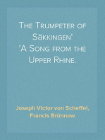 The Trumpeter of Säkkingen
A Song from the Upper Rhine.