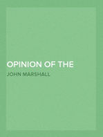 Opinion of the Supreme Court of the United States, at January Term, 1832, Delivered by Mr. Chief Justice Marshall in the Case of Samuel A. Worcester, Plaintiff in Error, versus the State of Georgia
With a Statement of the Case, Extracted from the Records of the Supreme Court of the United States