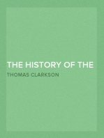 The History of the Rise, Progress and Accomplishment of the Abolition of the African Slave Trade by the British Parliament (1808), Volume I